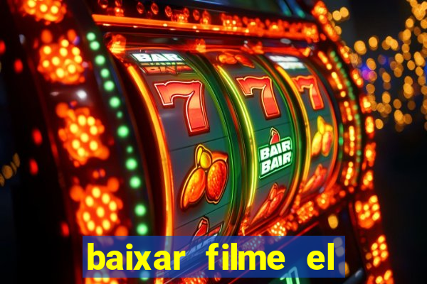 baixar filme el dorado (1966 dublado)